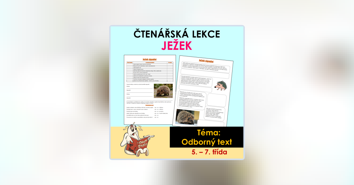 Práce s odborným textem - ježek | Učitelnice