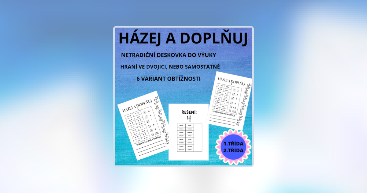 HÁZEJ A DOPLŇUJ | Učitelnice