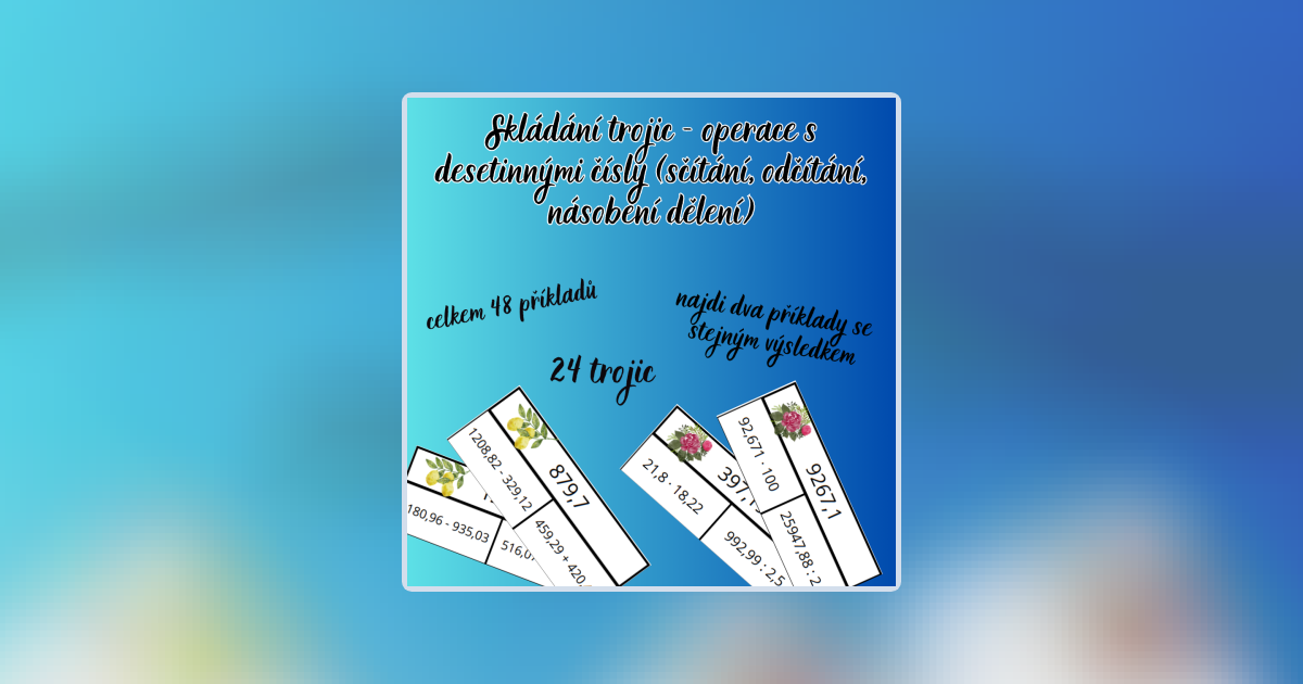 Skládání trojic - operace s desetinnými čísly | Učitelnice