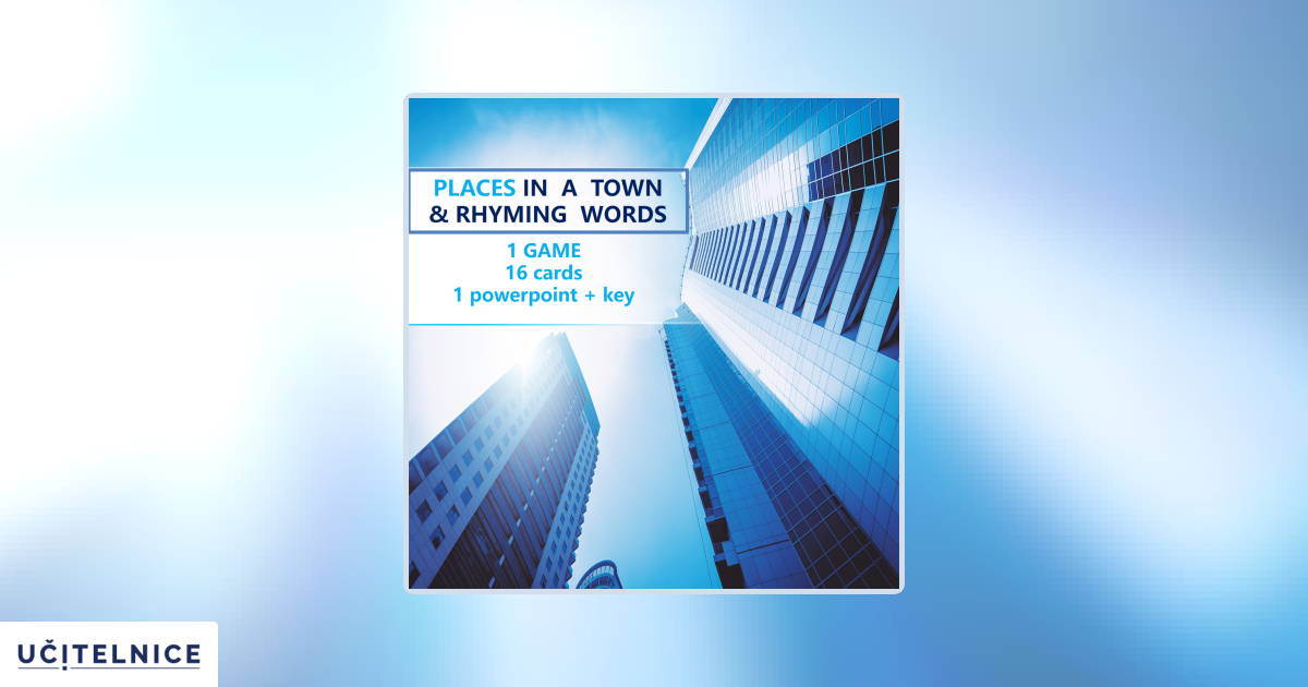 Places in a town & rhyming words Učitelnice