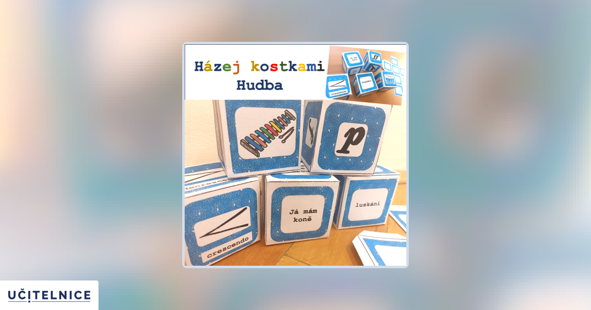 Házej kostkami - Hudba | Učitelnice
