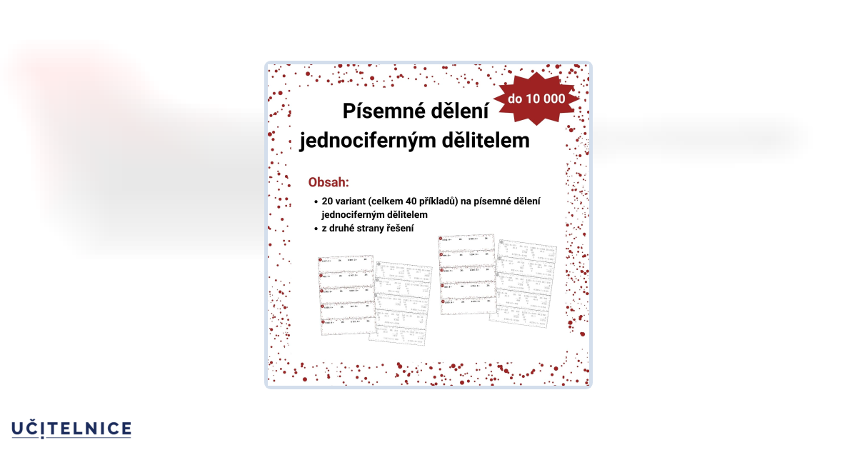PÍSEMNÉ DĚLENÍ JEDNOCIFERNÝM DĚLITELEM - do 10 000 | Učitelnice