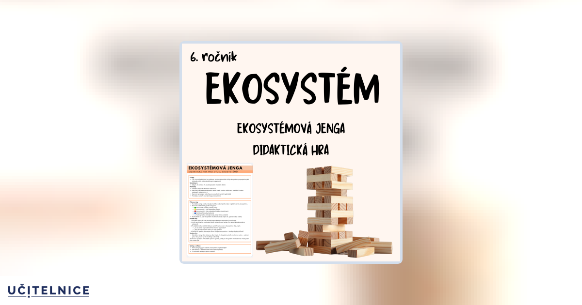 Ekosystémy - jenga | Učitelnice