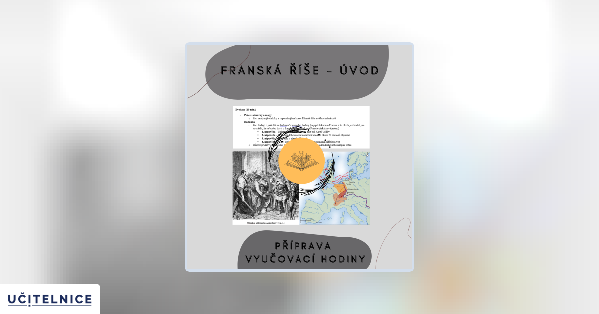 Franská říše - úvodní hodina - plán hodiny | Učitelnice