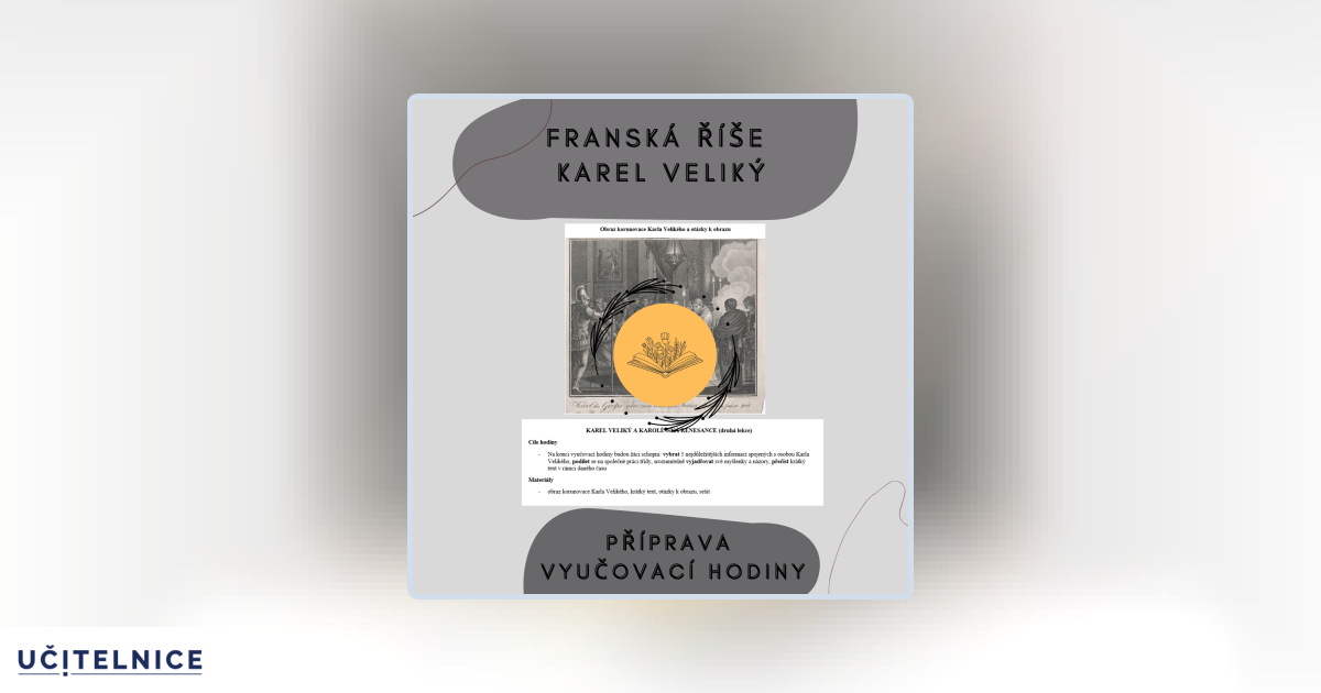 Franská říše - Karel Veliký - plán hodiny | Učitelnice