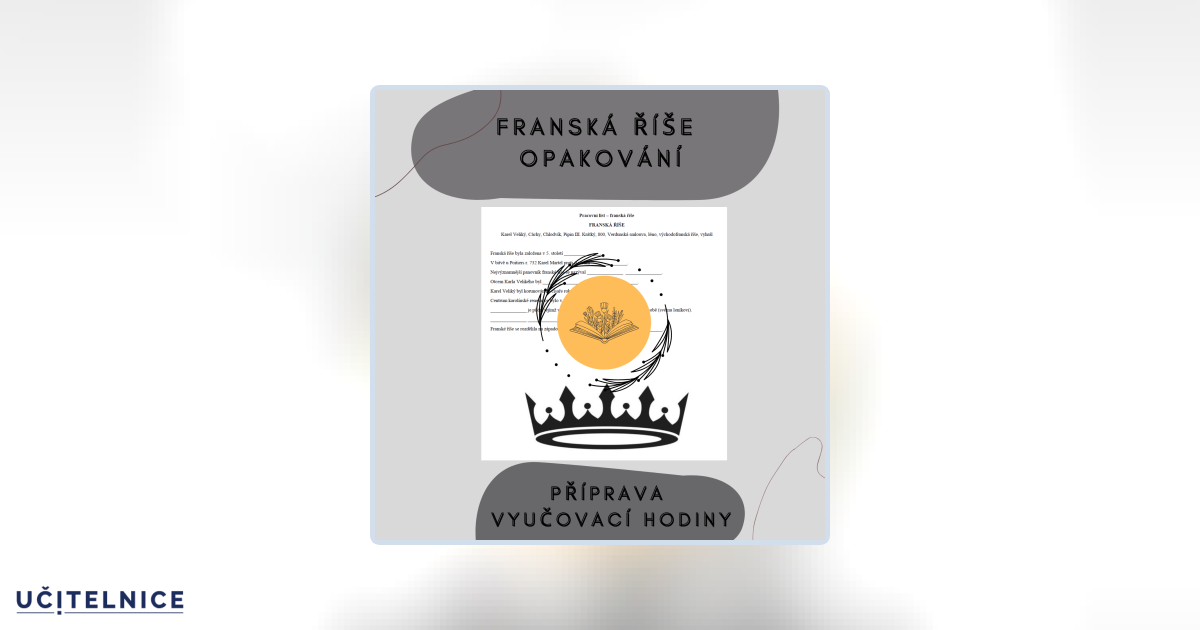 Franská říše - opakování - plán hodiny | Učitelnice