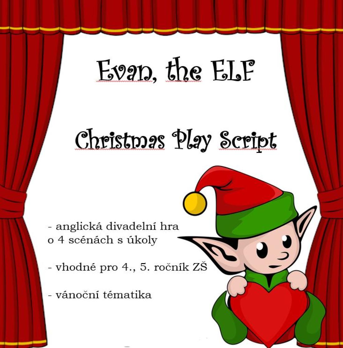 Play Script - Evan the Elf | Učitelnice